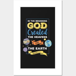 In the beginning God created, Genesis 1:1, bible verse, scripture, Christian gift, Heavens and Earth Posters and Art